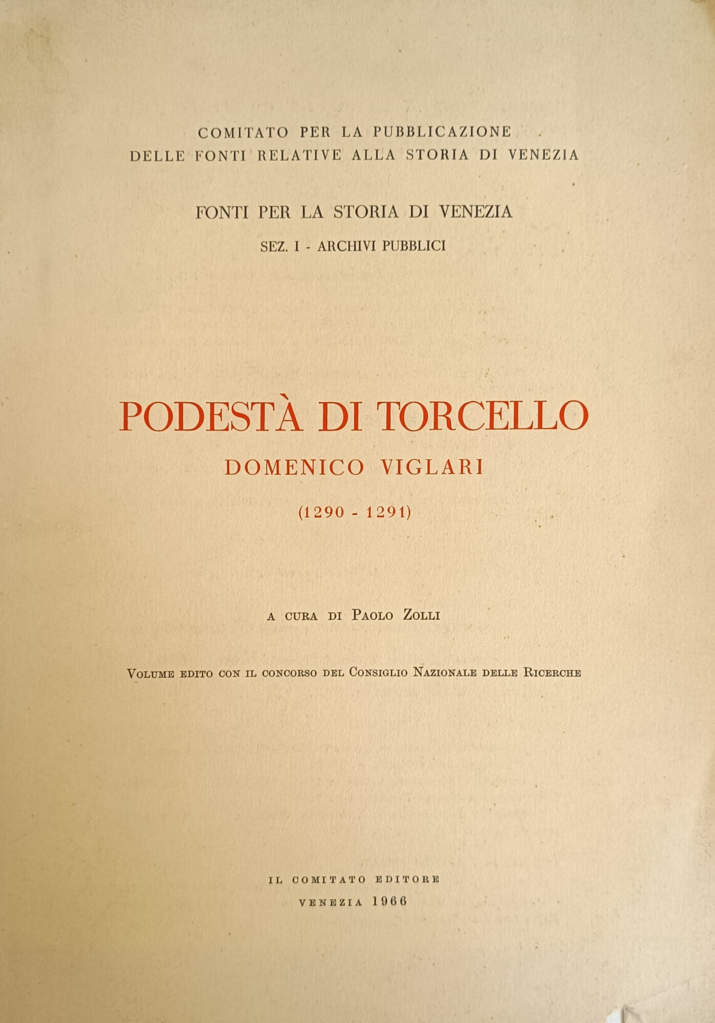PODESTÀ DI TORCELLO. VIGLARI DOMENICO