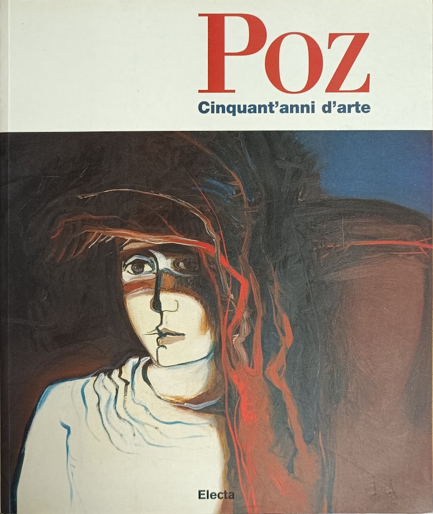 POZ, CINQUANT'ANNI D'ARTE