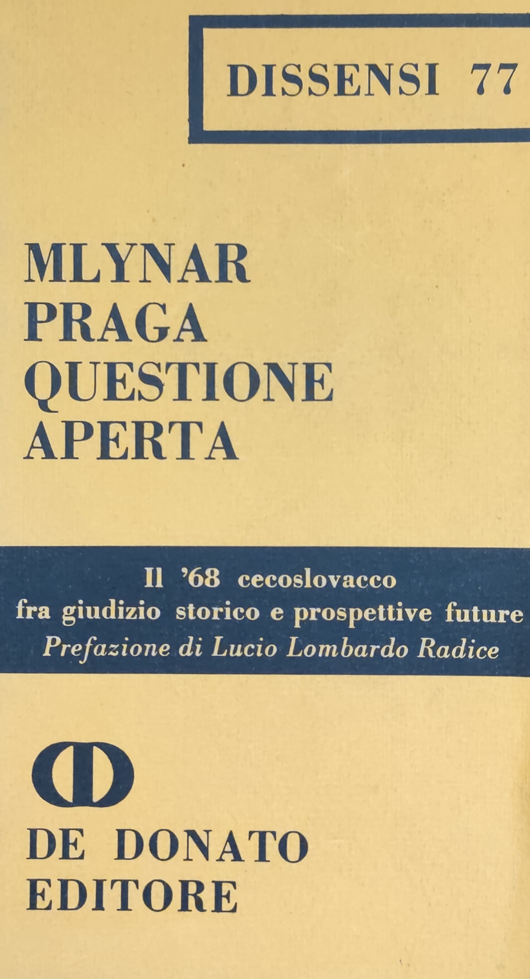 PRAGA QUESTIONE APERTA