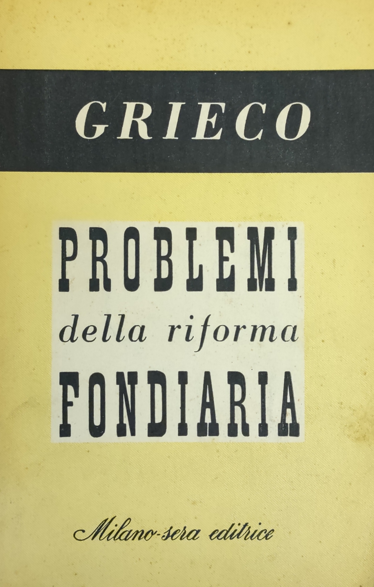 PROBLEMI DELLA RIFORMA FONDIARIA