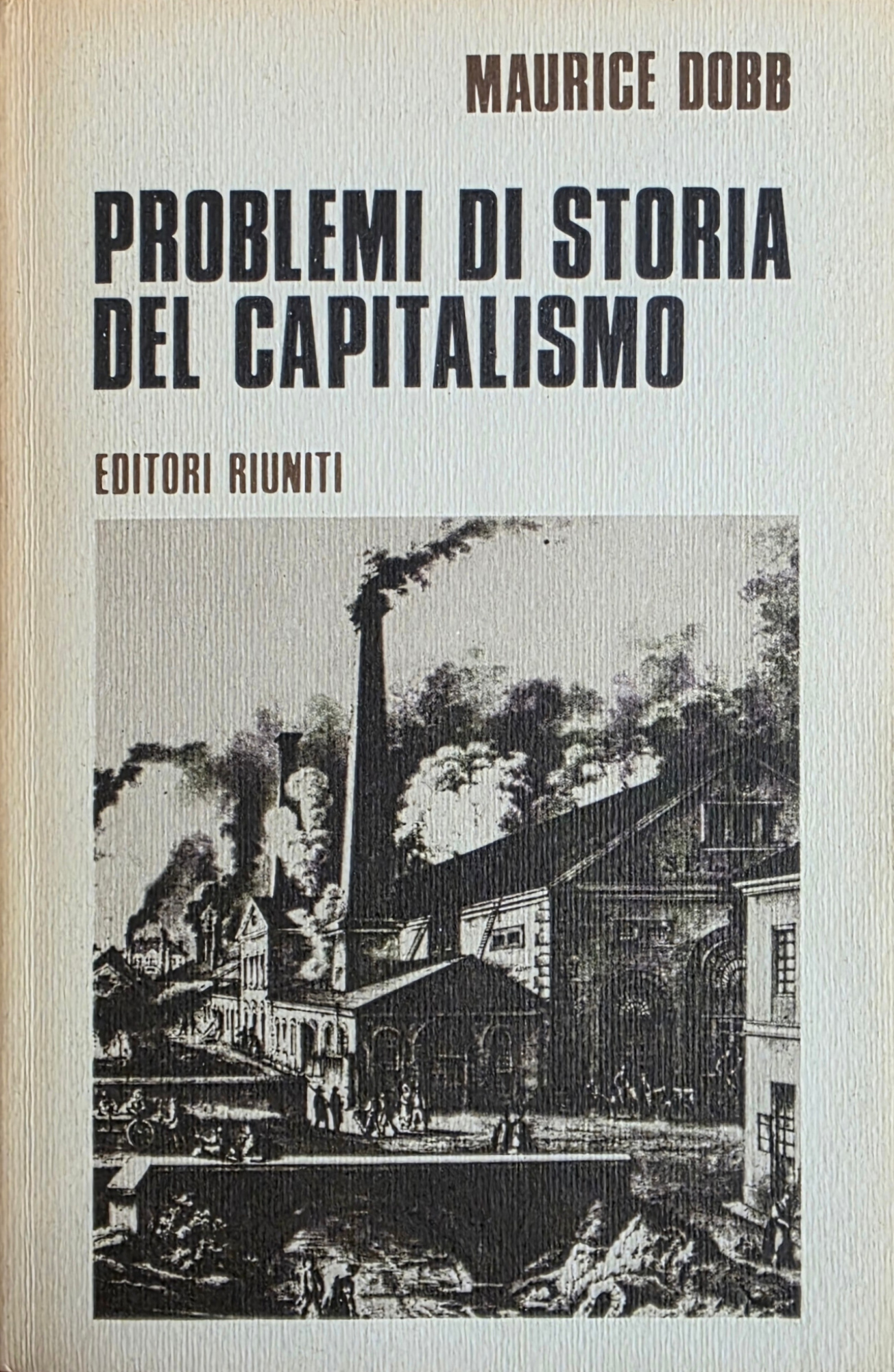 PROBLEMI DI STORIA DEL CAPITALISMO