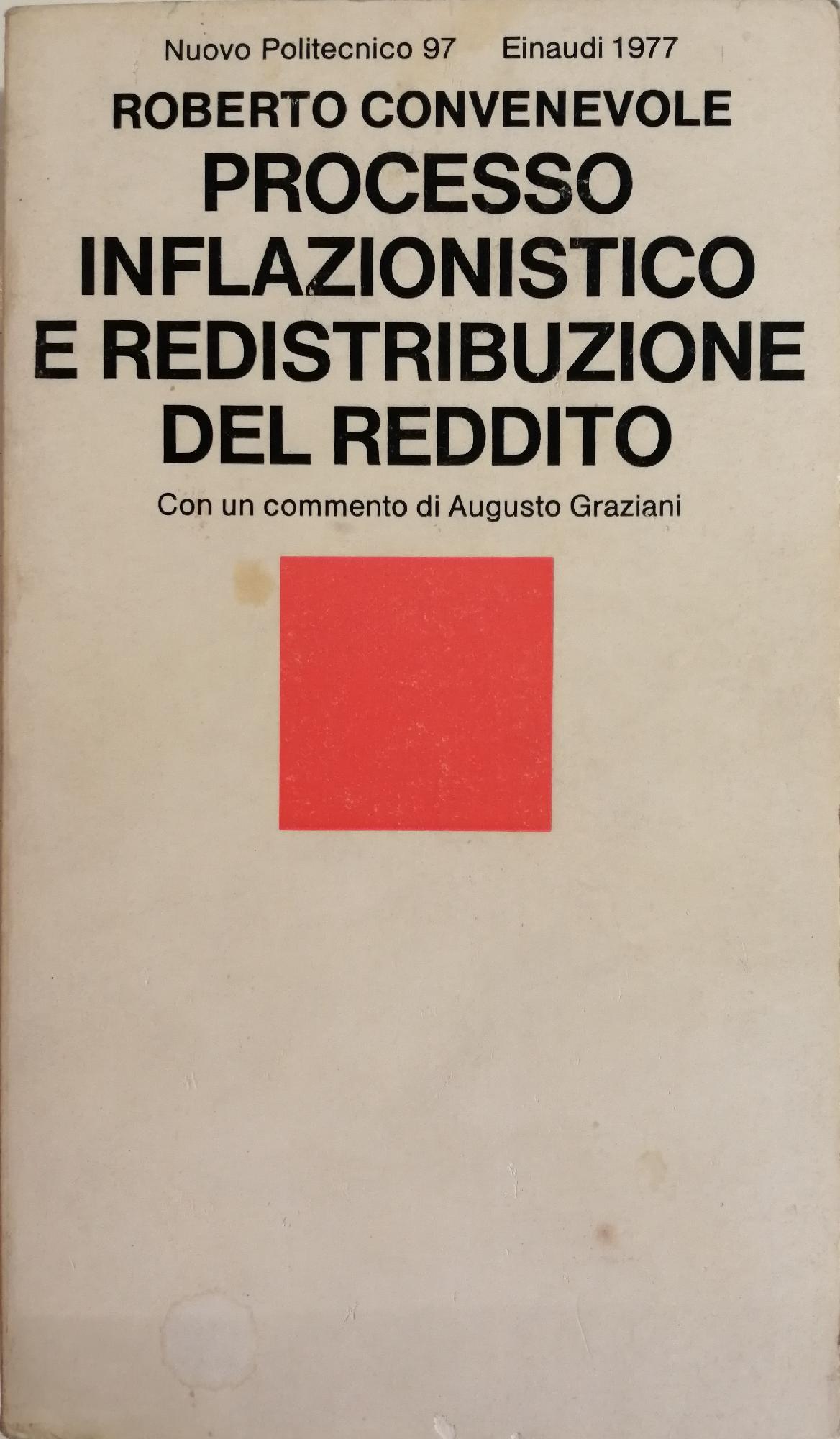 PROCESSO INFLAZIONISTICO E REDISTRIBUZIONE DEL REDDITO