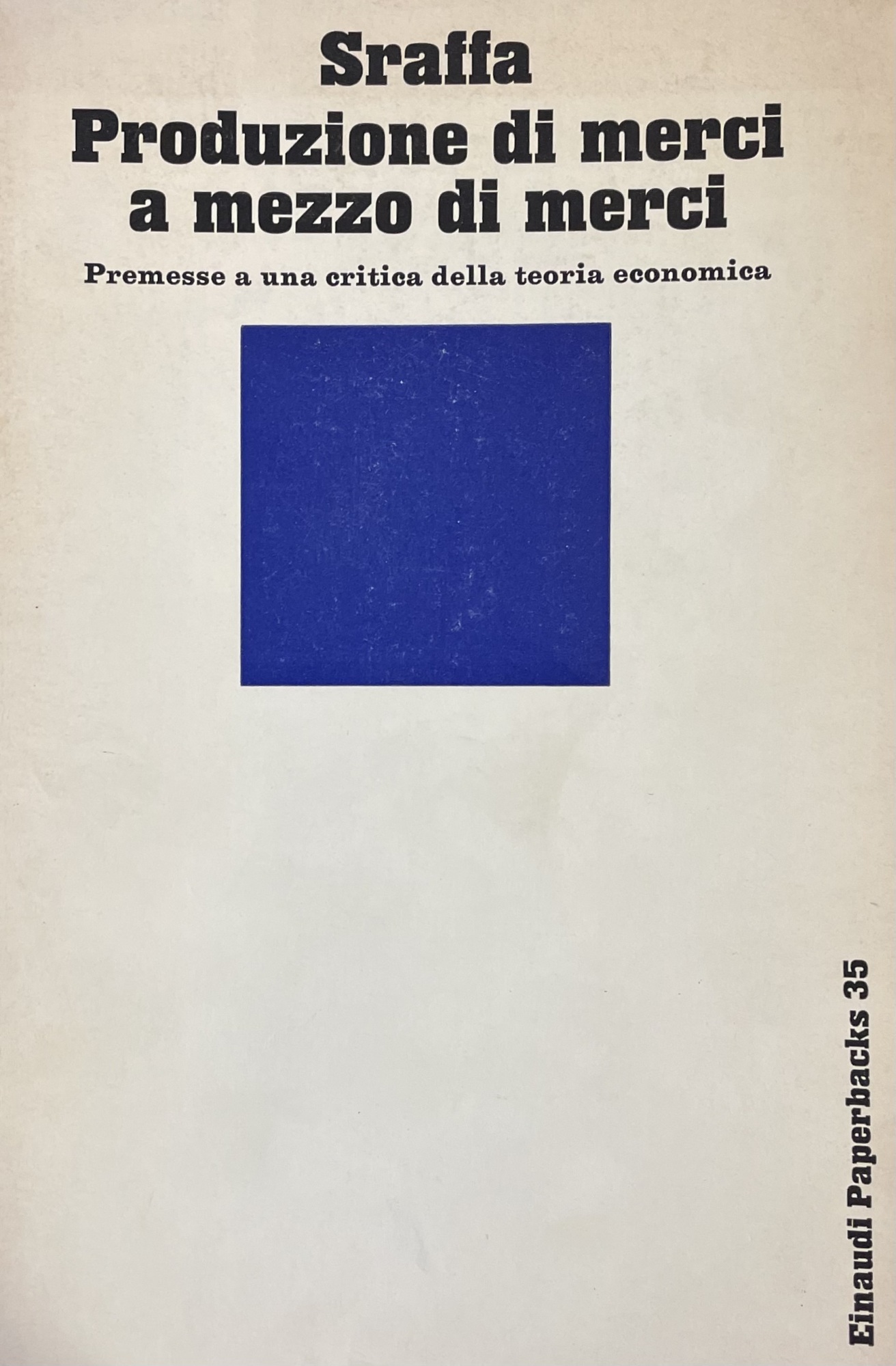 PRODUZIONE DI MERCI A MEZZO DI MERCI. PREMESSE A UNA …