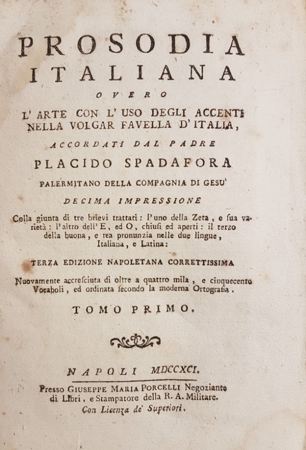 PROSODIA ITALIANA OVERO L'ARTE CON L'USO DEGLI ACCENTI NELLA VOLGAR …