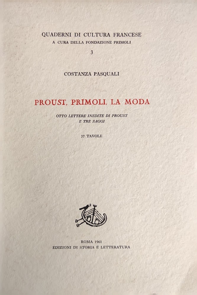 PROUST, PRIMOLI, LA MODA. OTTO LETTERE INEDITE DI PROUST E …