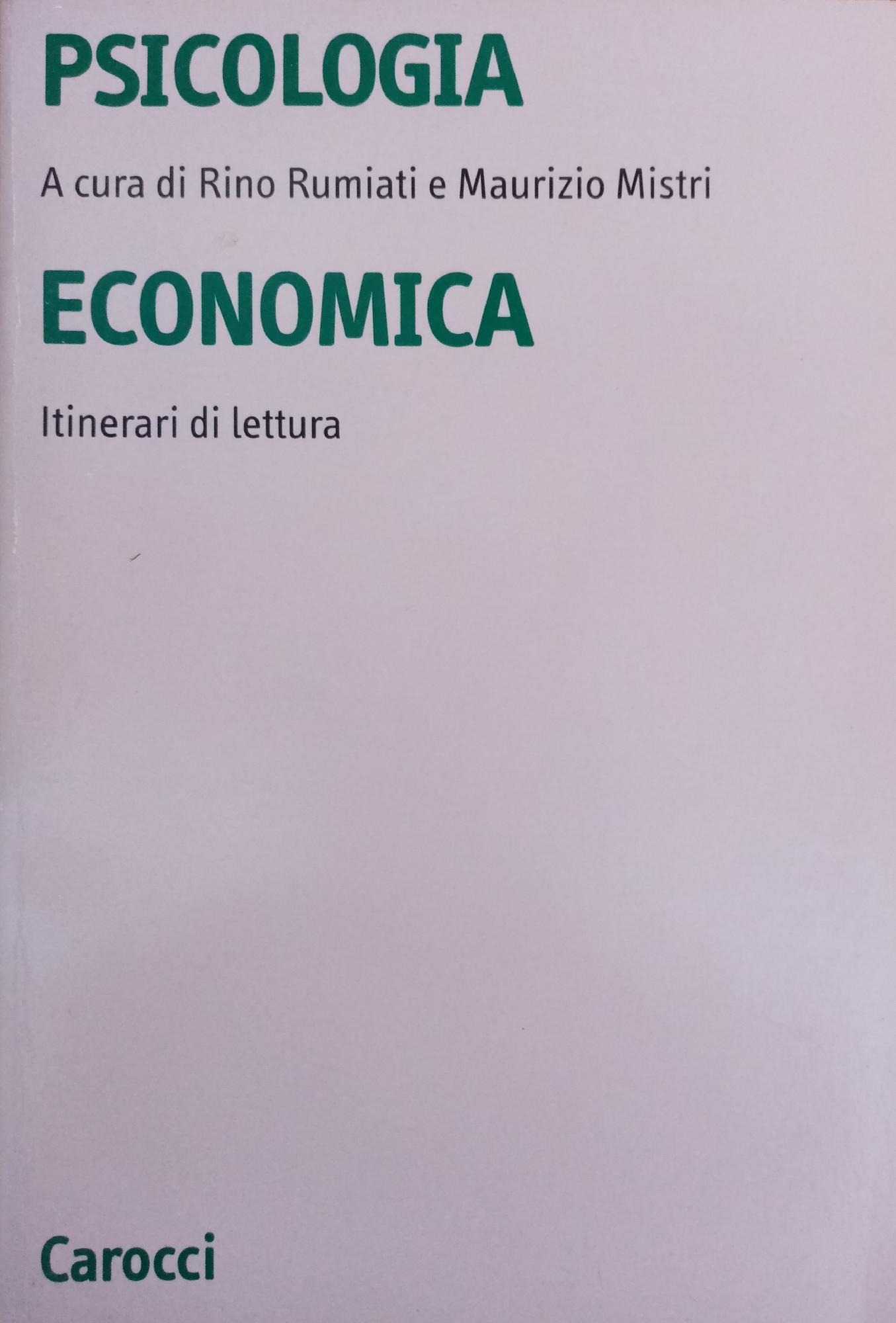 PSICOLOGIA ECONOMICA. ITINERARI DI LETTURA