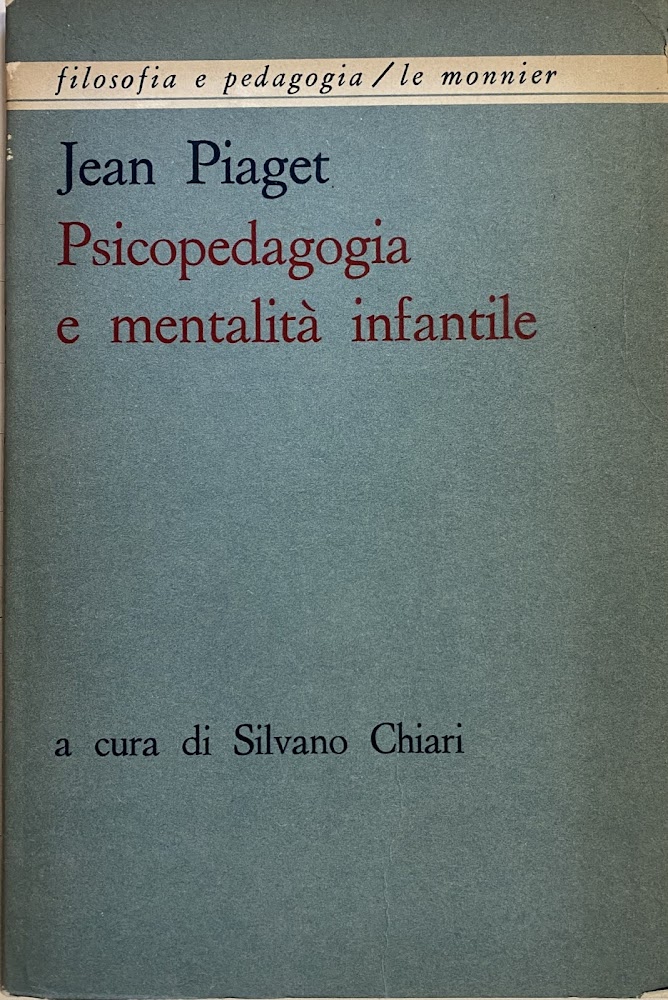 PSICOPEDAGOGIA E MENTALITA' INFANTILE