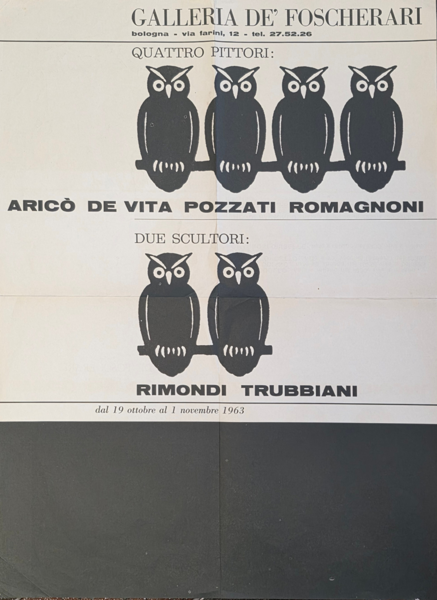 QUATTRO PITTORI / DUE SCULTORI: ARRICÒ, DE VITO, POZZATI, ROMAGNONI; …