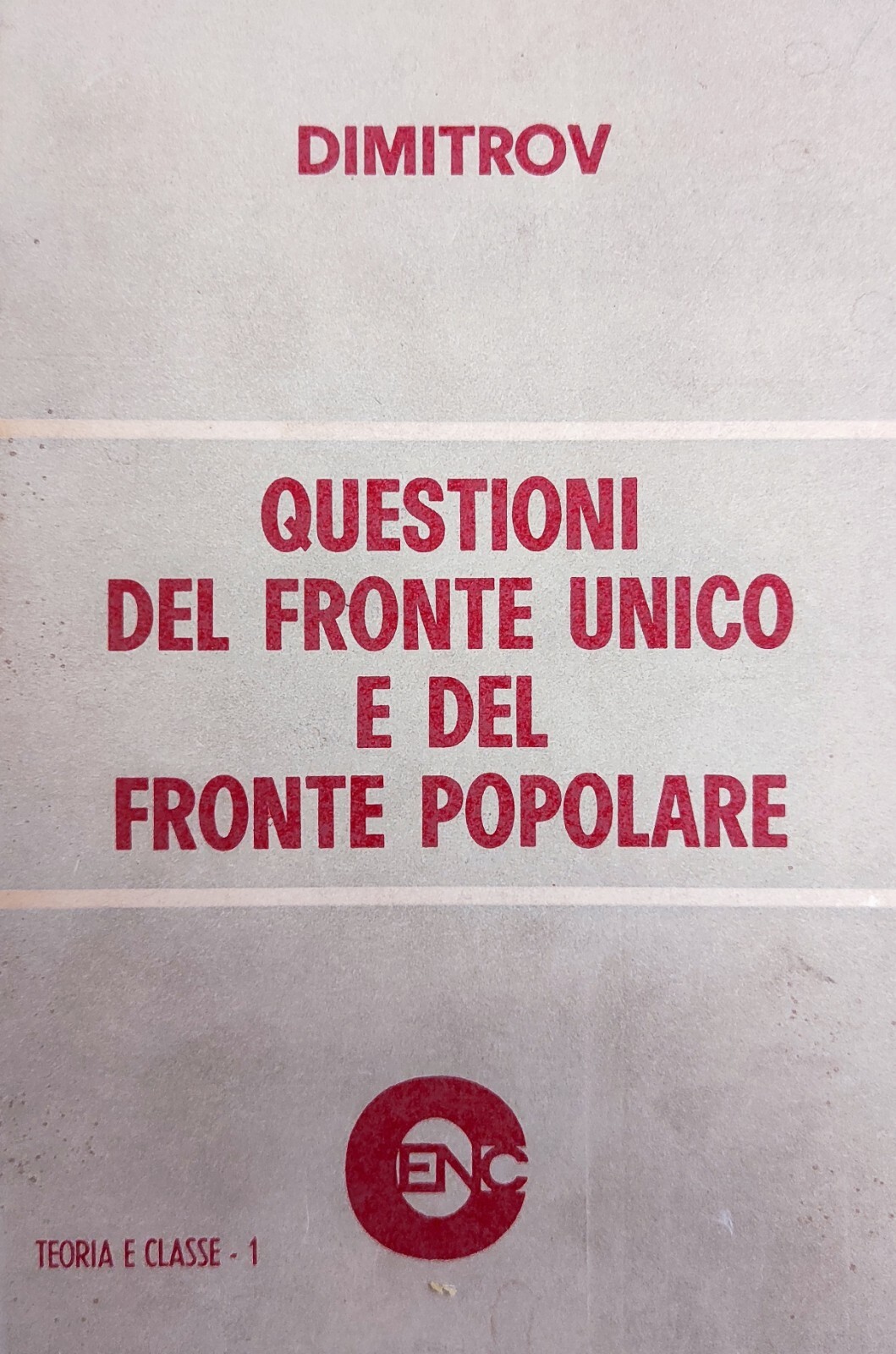 QUESTIONI DEL FRONTE UNICO E DEL FRONTE POPOLARE