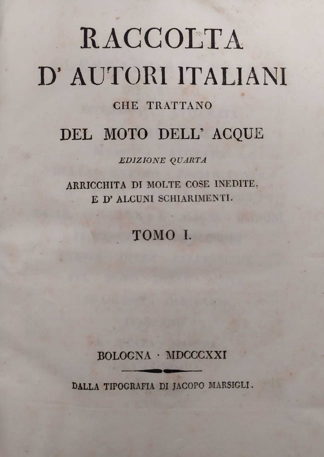 RACCOLTA DI AUTORI ITALIANI CHE TRATTANO DEL MOTO DELLE ACQUE