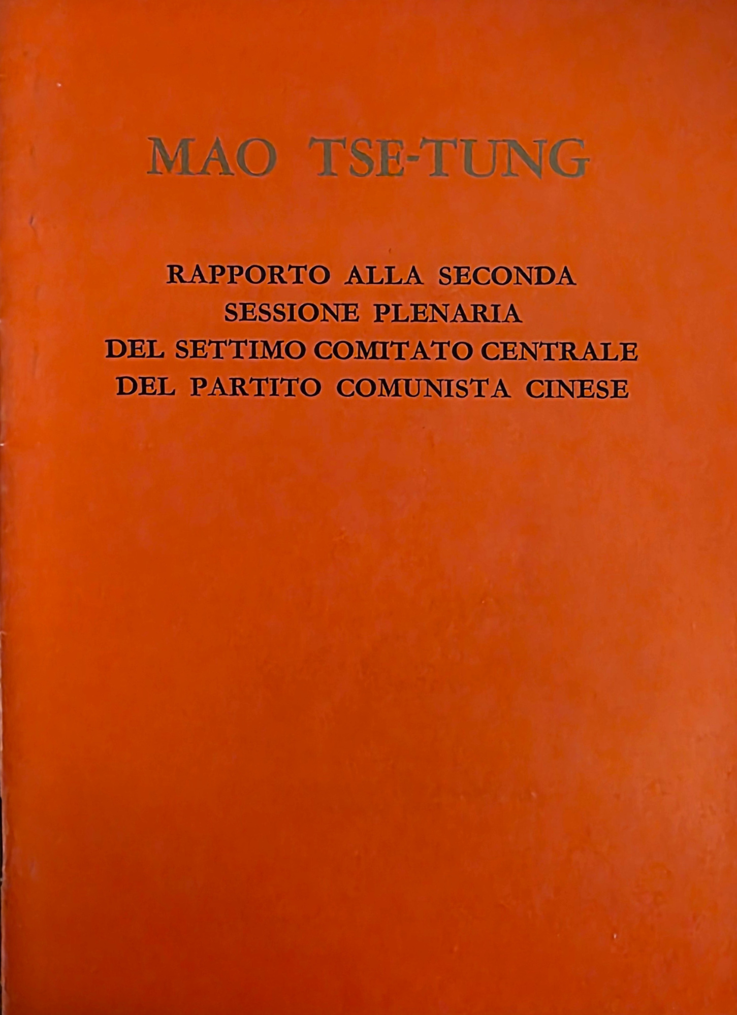 RAPPORTO ALLA SECONDA SESSIONE PLENARIA DEL SETTINO COMITATO CENTRALE DEL …