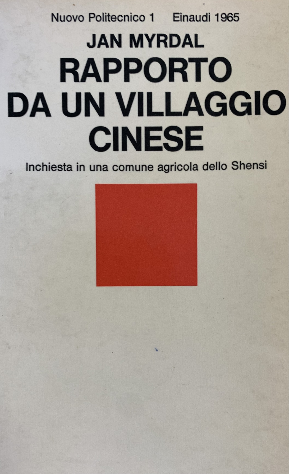 RAPPORTO DA UN VILLAGGIO CINESE. INCHIESTA IN UNA COMUNE AGRICOLA …