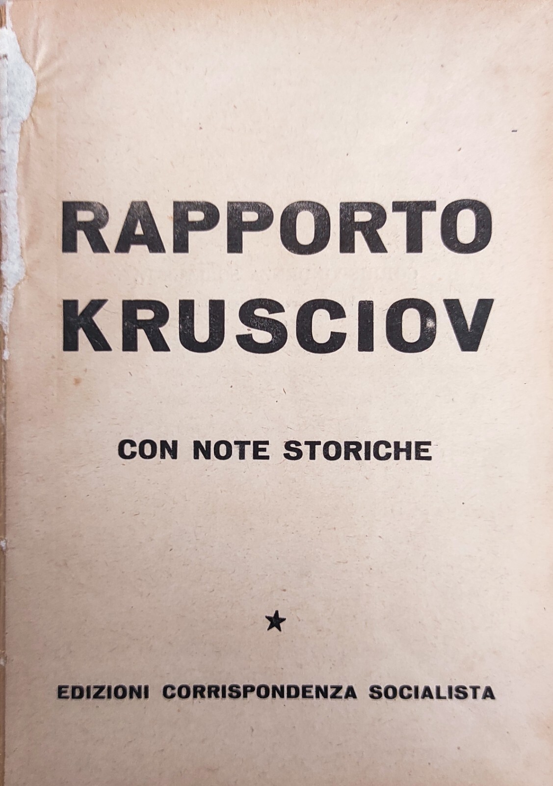 RAPPORTO KRUSCIOV. CON NOTE STORICHE