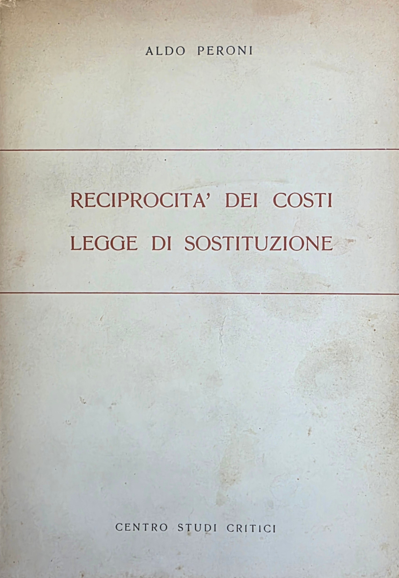 RECIPROCITÀ DEI COSTI. LEGGE DI SOSTITUZIONE