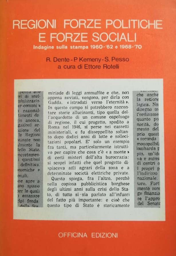 REGIONI FORZE POLITICHE E FORZE SOCIALI. INDAGINE SULLA STAMPA 1960-'62 …
