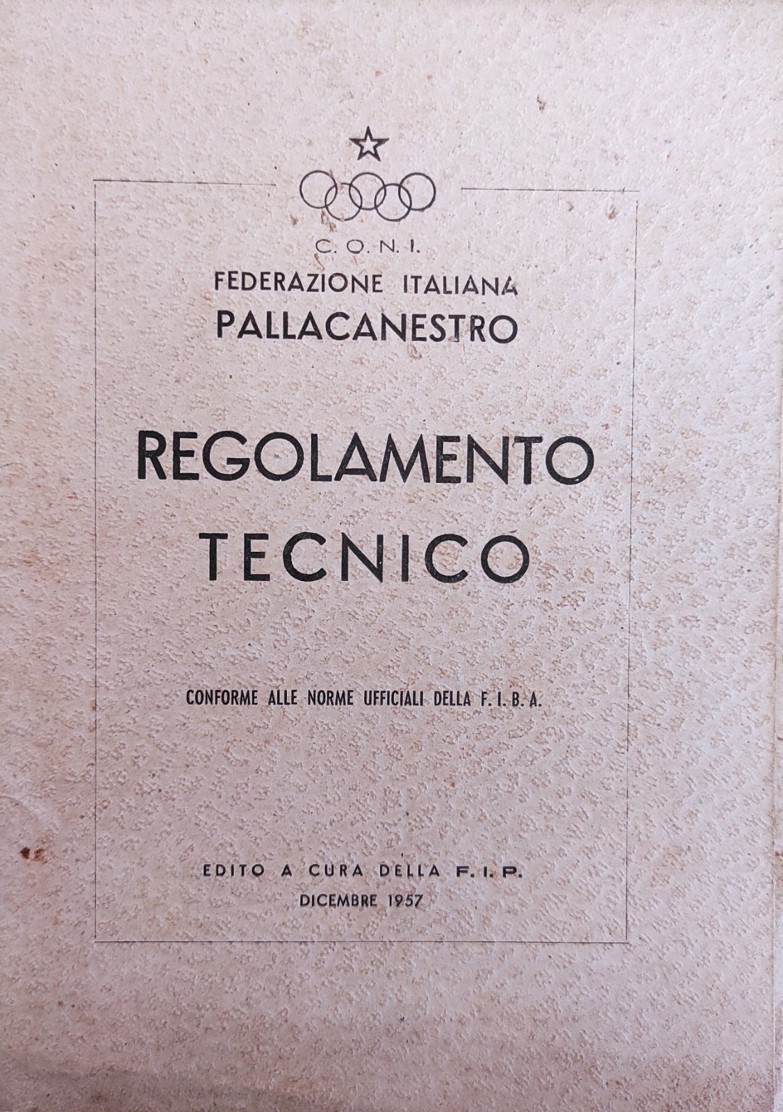 REGOLAMENTO TECNICO CONFORME ALLE NORME UFFICIALI DELLA F.I.B.A.
