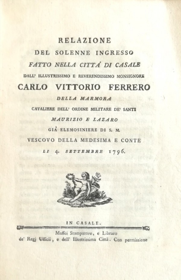 RELAZIONE DEL SOLENNE INGRESSO FATTO NELLA CITTÀ DI CASALE FATTO …