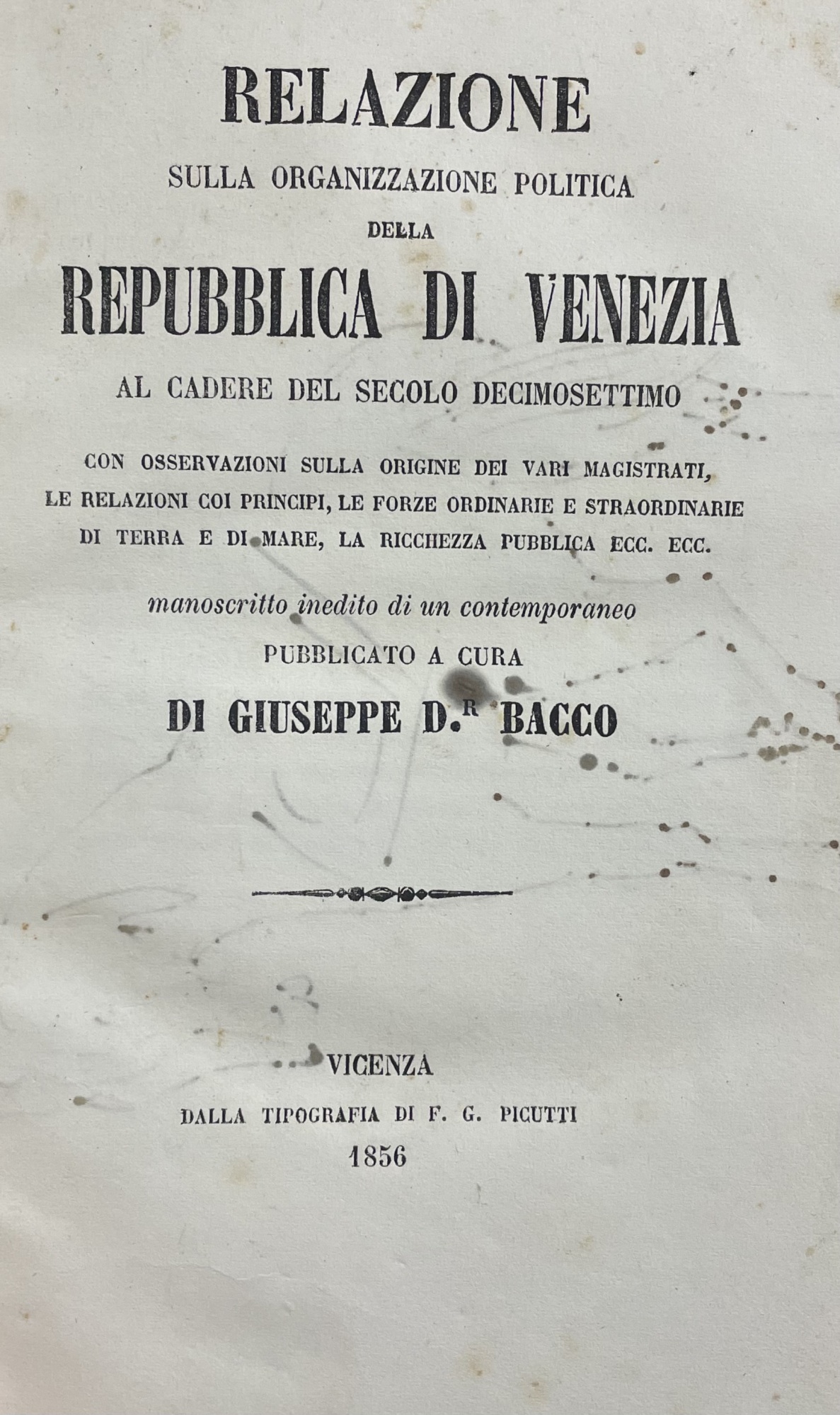 RELAZIONE SULLA ORGANIZZAZIONE POLITICA DELLA REPUBBLICA DI VENEZIA AL CADERE …