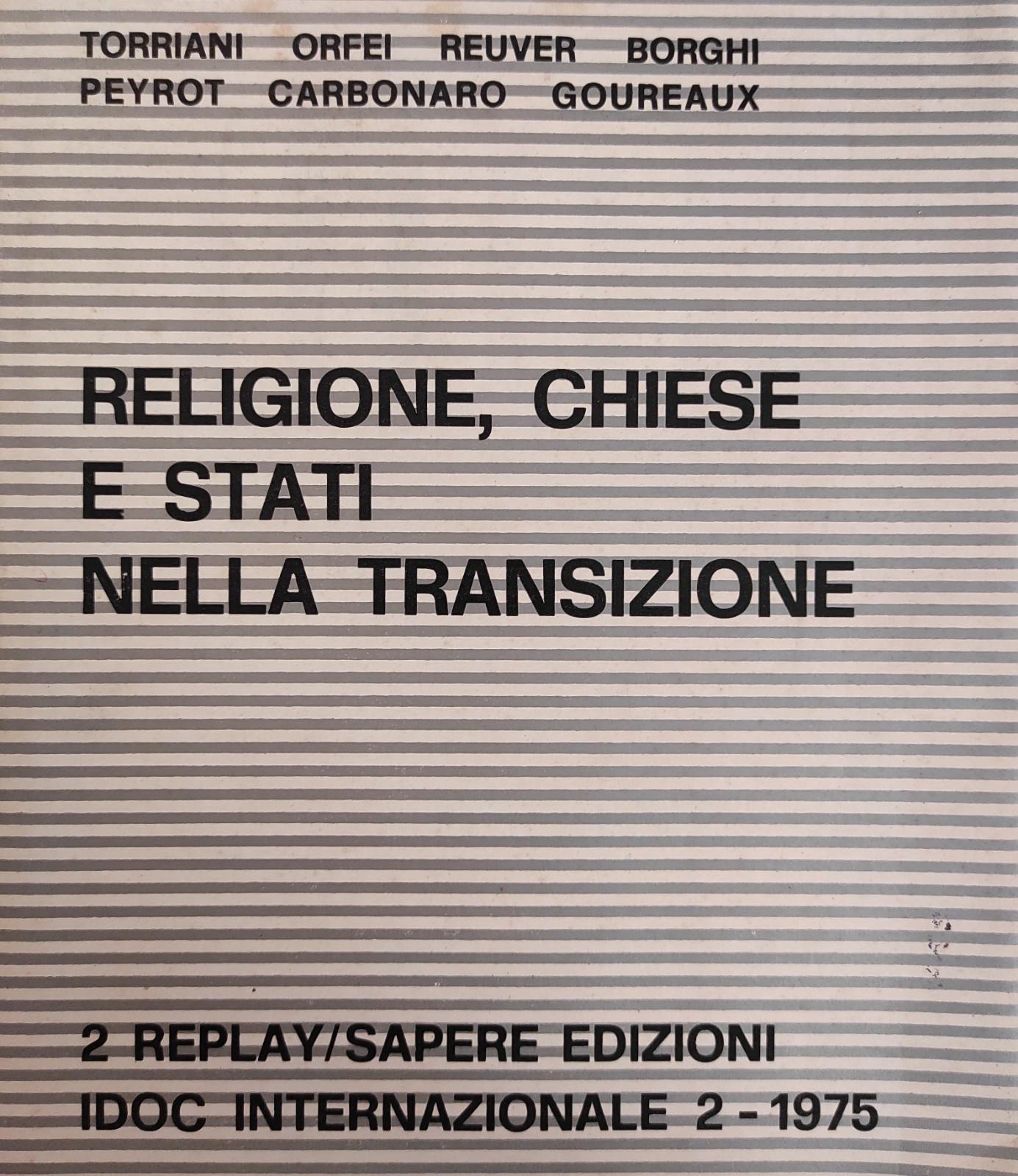 RELIGIONE, CHIESE E STATI NELLA TRANSIZIONE