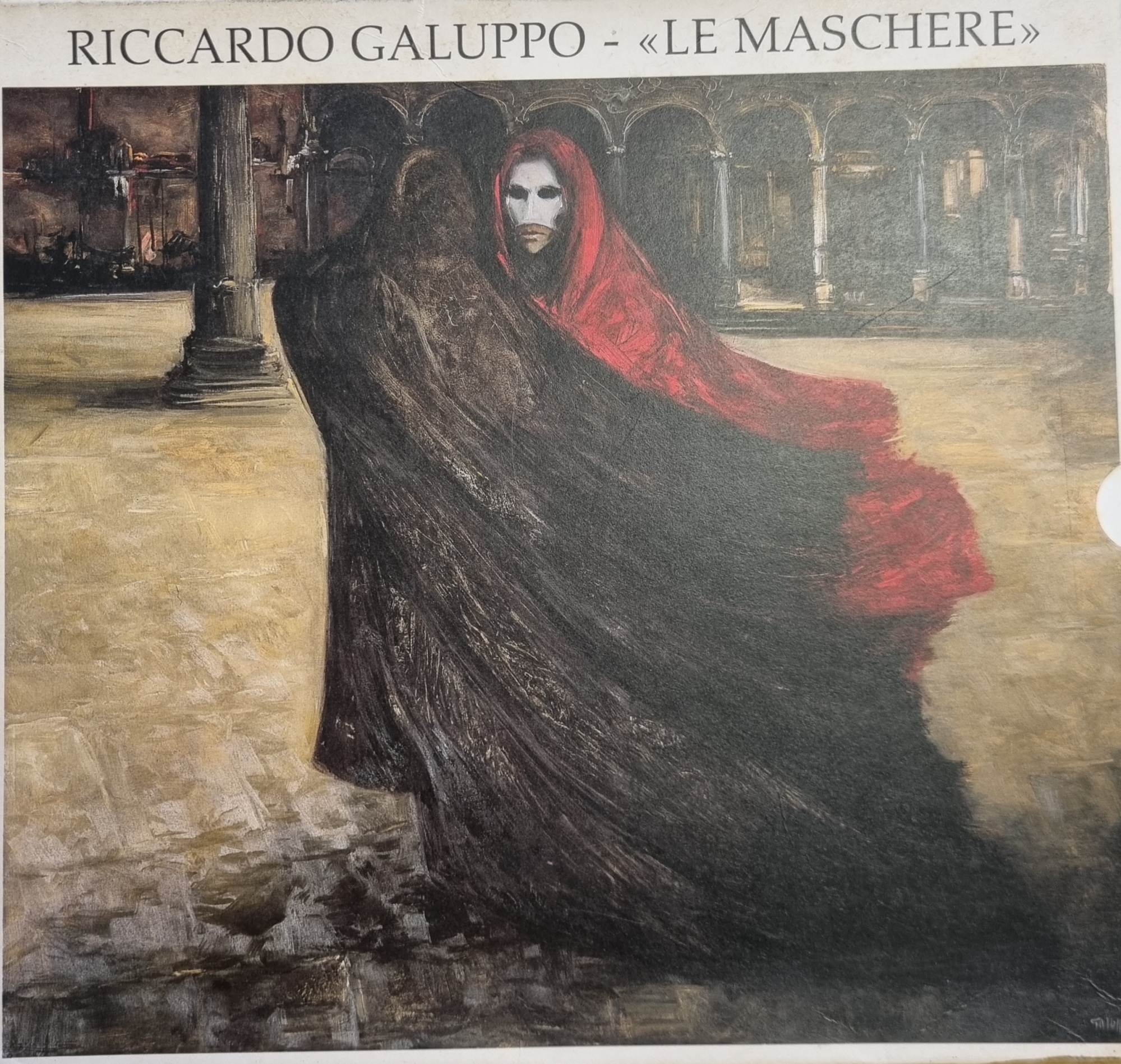 RICCARDO GALUPPO. "LE MASCHERE"