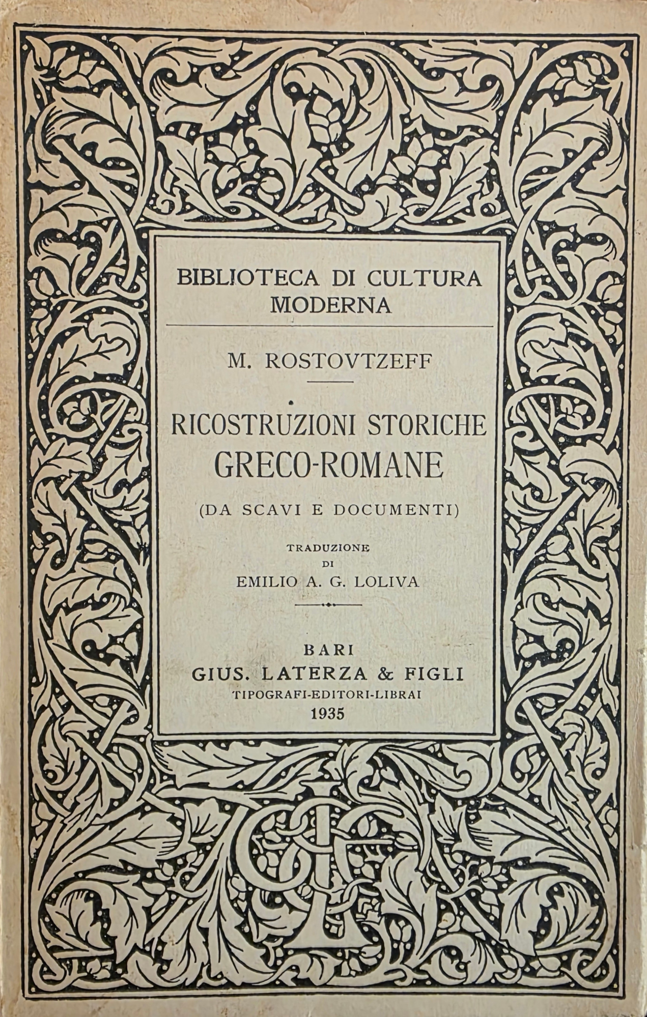 RICOSTRUZIONI STORICHE GRECO - ROMANE (DA SCAVI E DOCUMENTI)