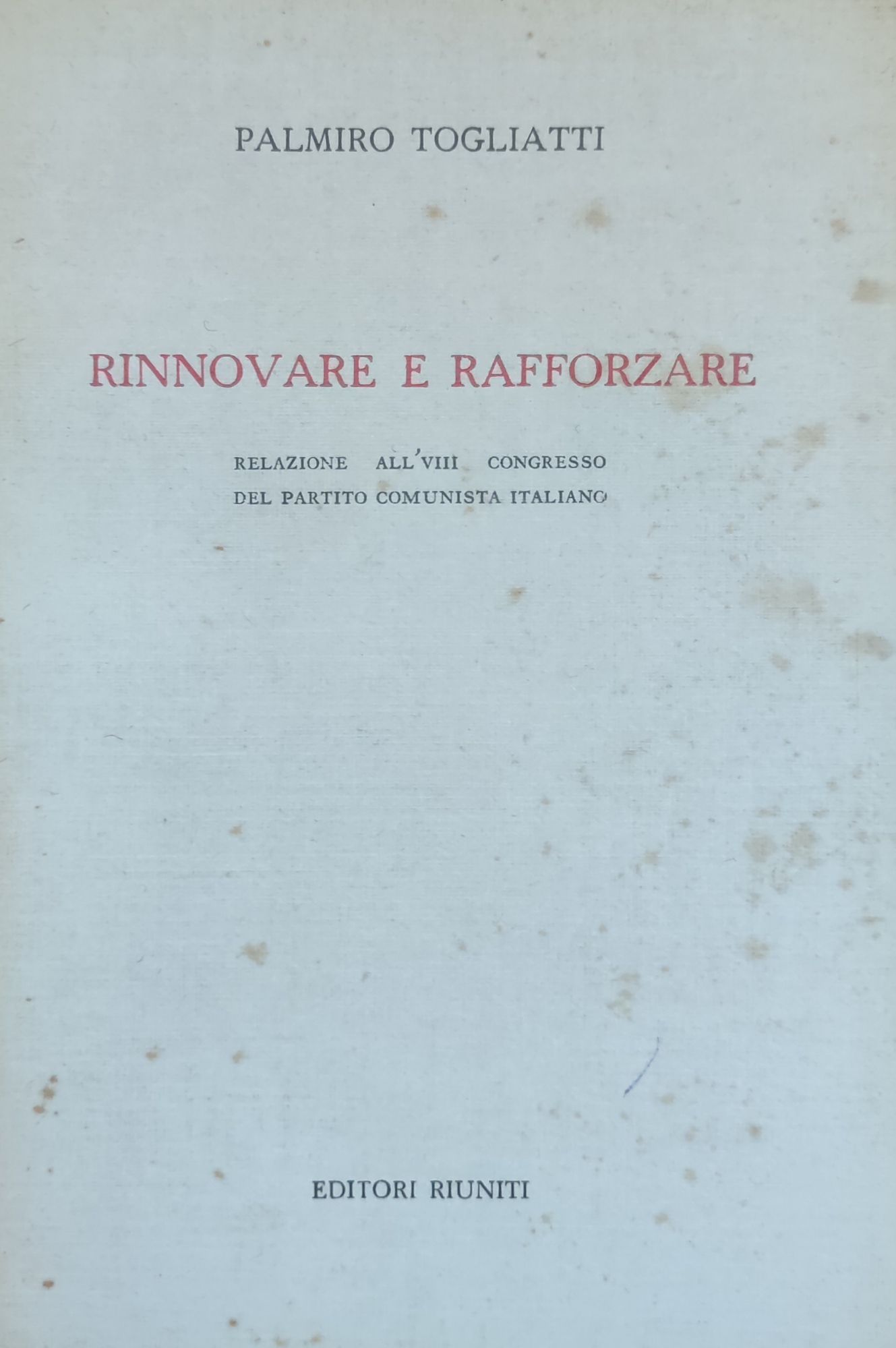 RINNOVARE E RAFFORZARE