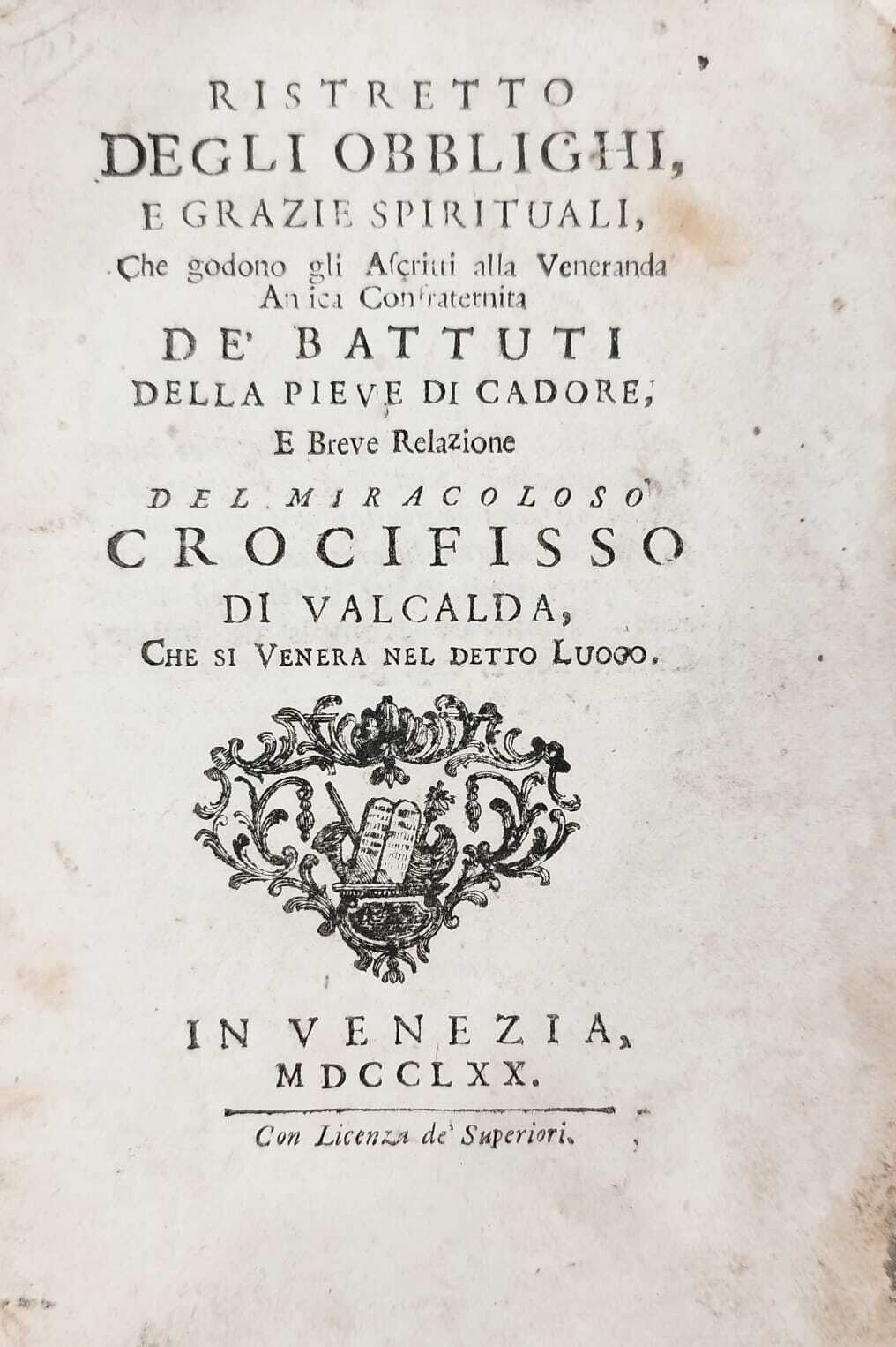RISTRETTO DEGLI OBBLIGHI, E GRAZIE SPIRITUALI CHE GODONO GLI ASCRITTI …