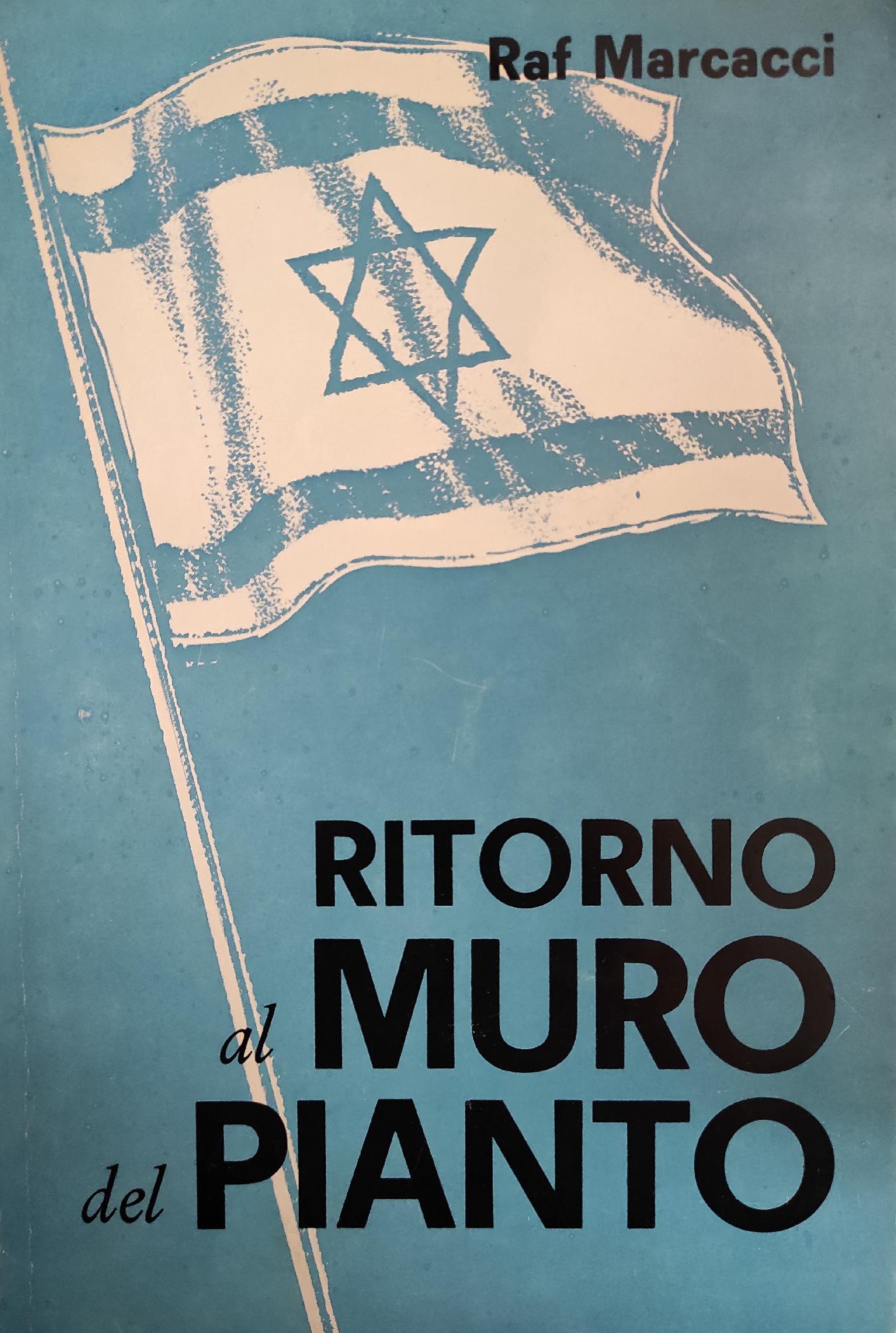 RITORNO AL MURO DEL PIANTO
