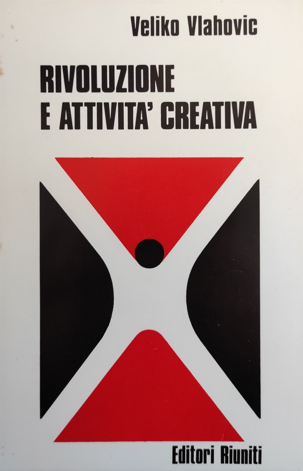 RIVOLUZIONE E ATTIVITA' CREATIVA