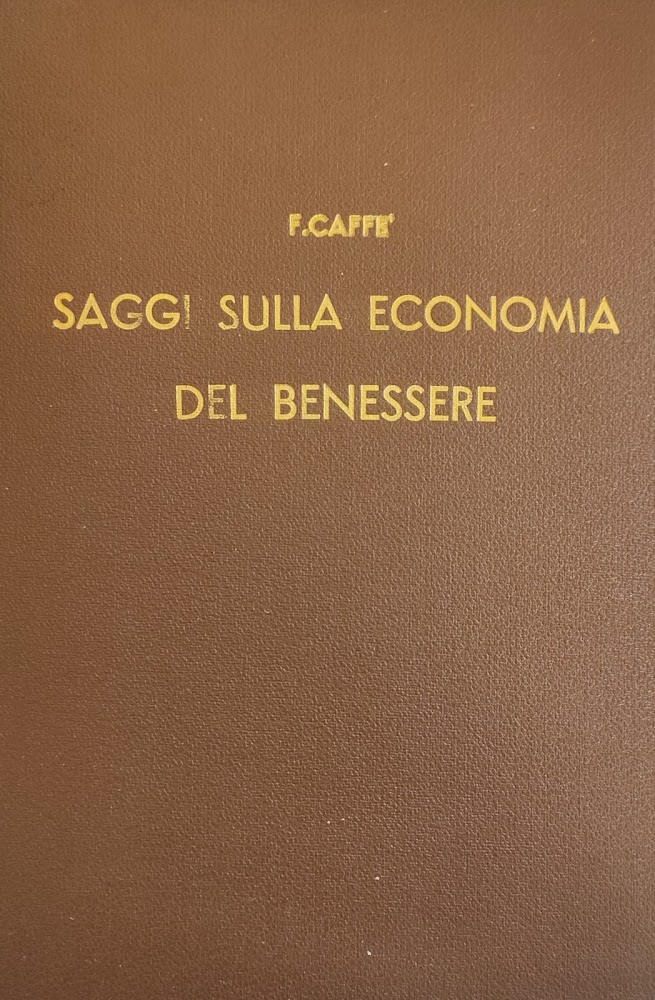 SAGGI SULLA MODERNA "ECONOMIA DEL BENESSERE"