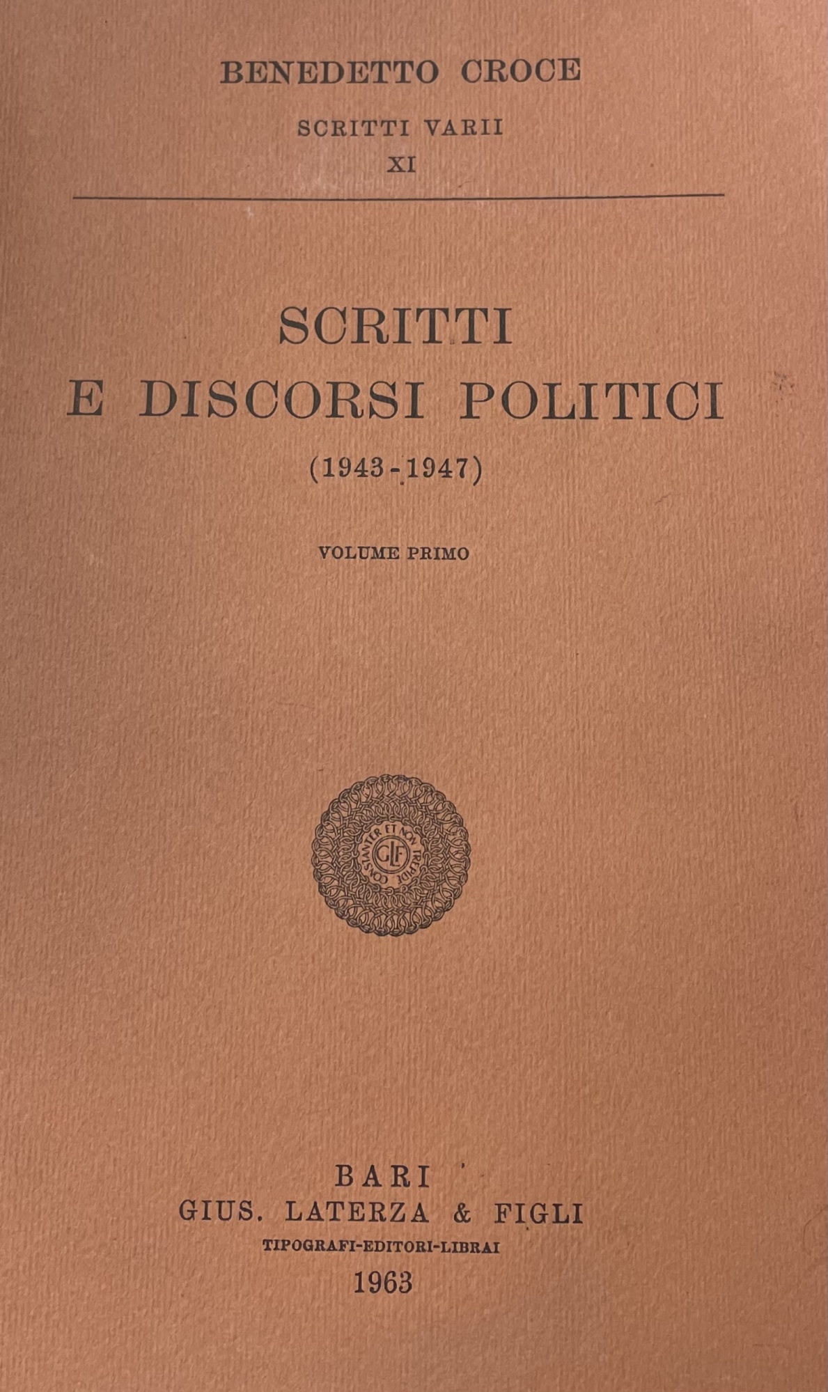 SCRITTI E DISCORSI POLITICI (1943 - 1947)