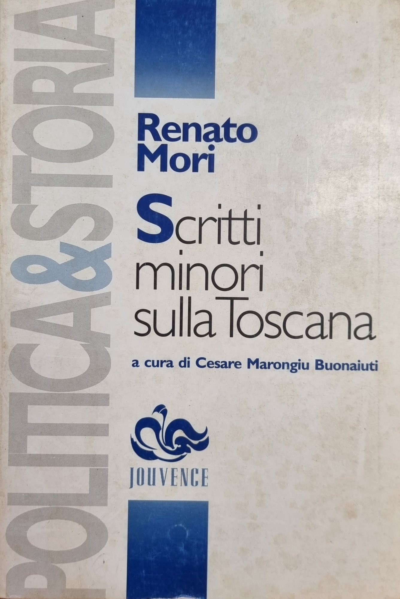 SCRITTI MINORI SULLA TOSCANA