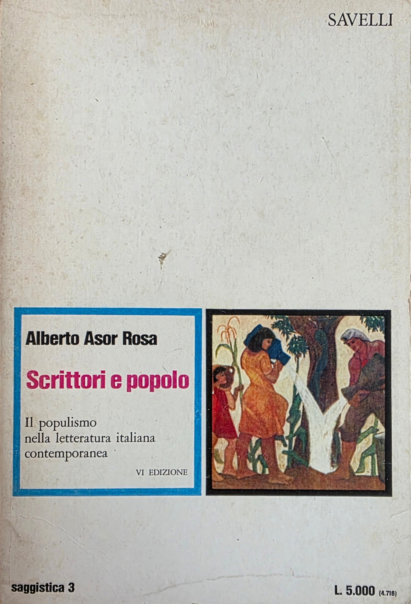 SCRITTORI E POPOLO. IL POPULISMO NELLA LETTERATURA ITALIANA CONTEMPORANEA
