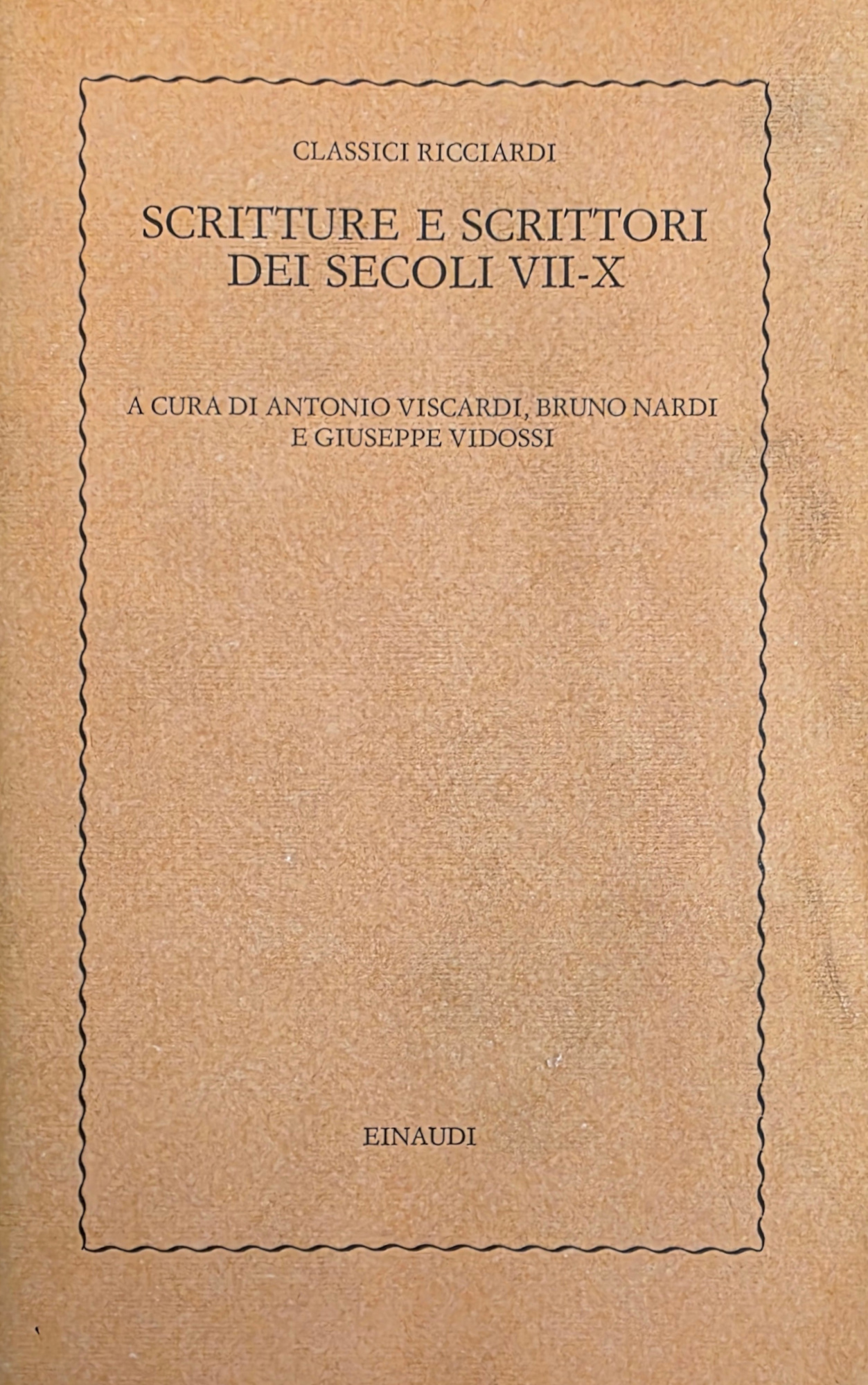 SCRITTURE E SCRITTORI DEI SECOLI VII - X