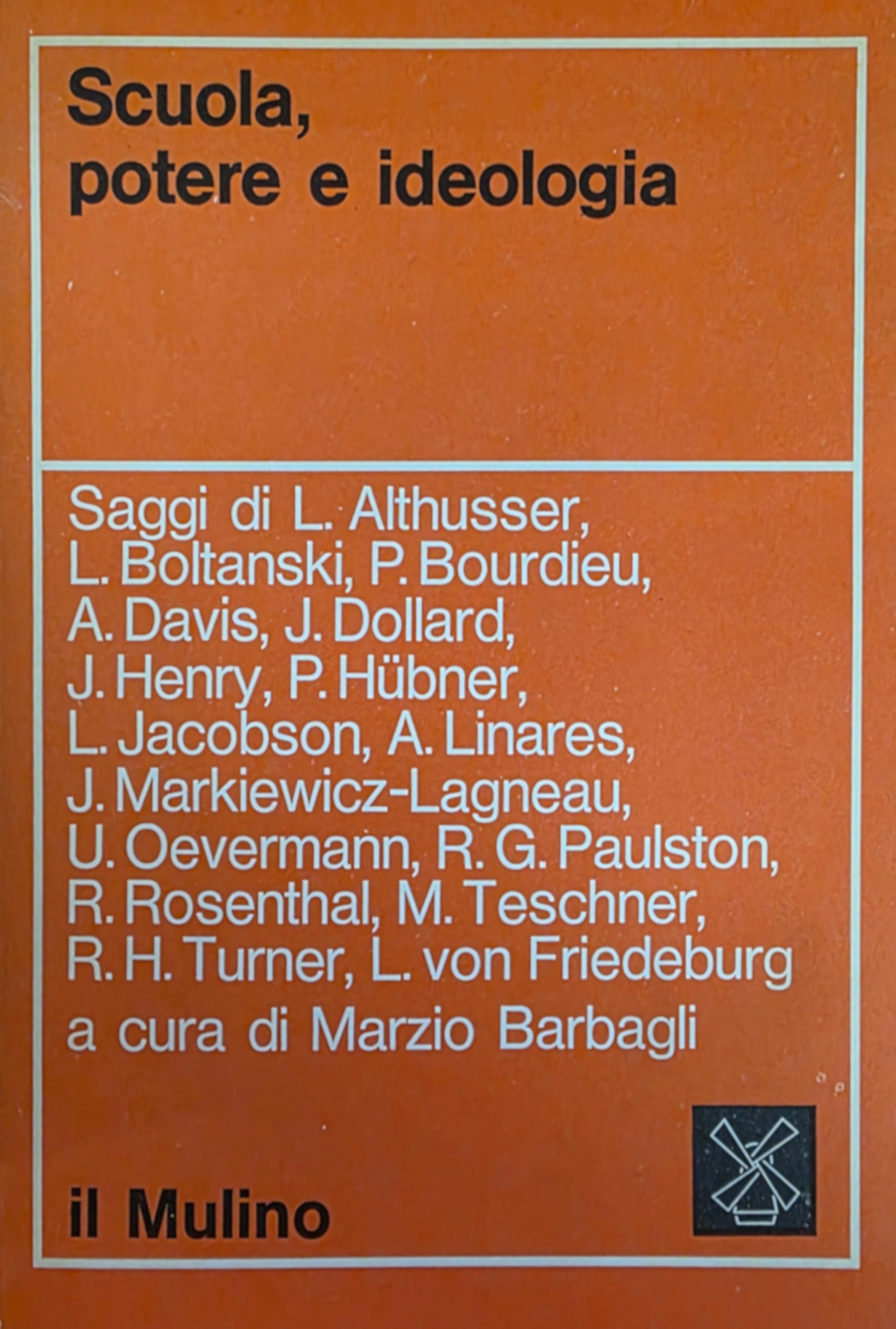 SCUOLA, POTERE E IDEOLOGIA