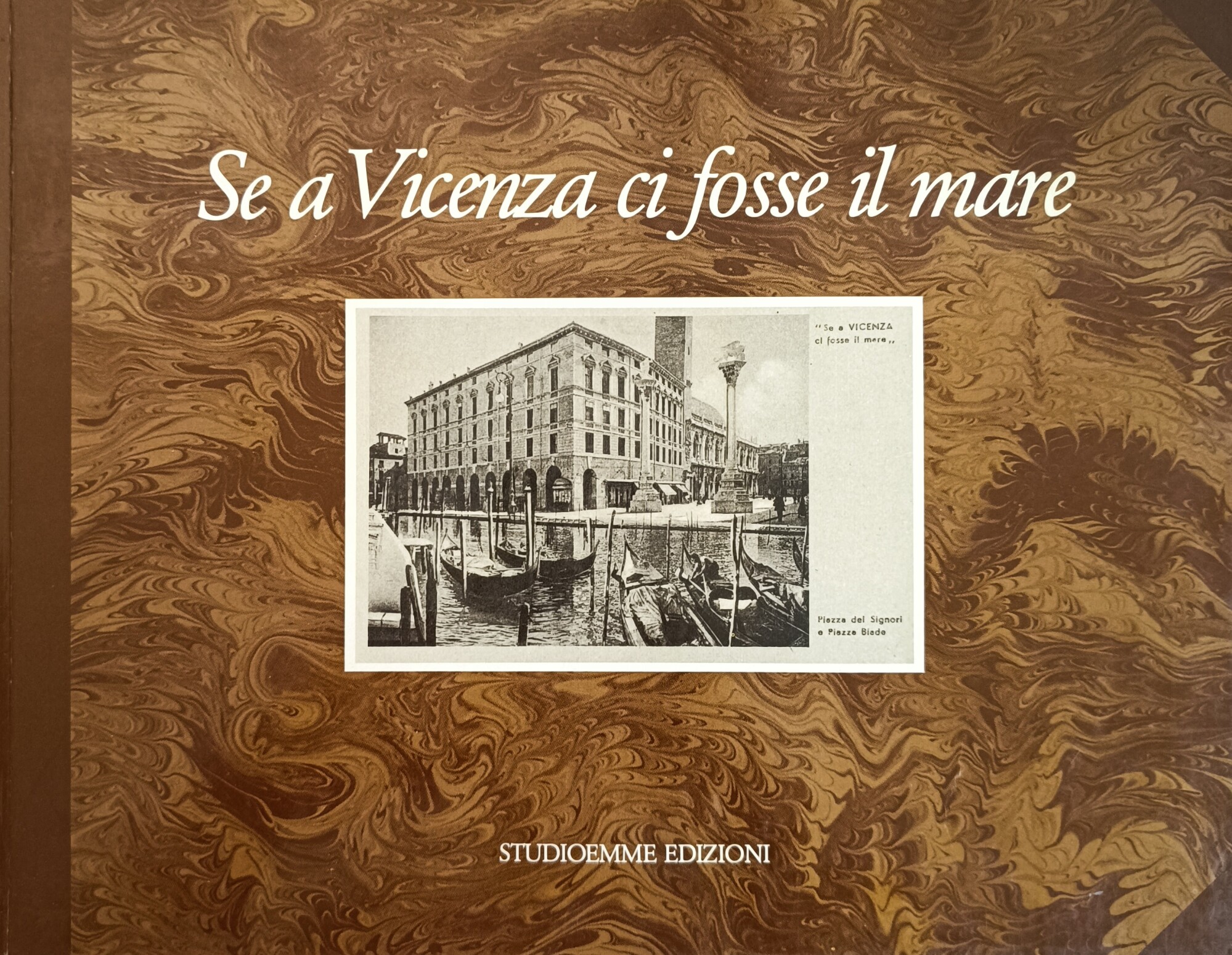 SE A VICENZA CI FOSSE IL MARE