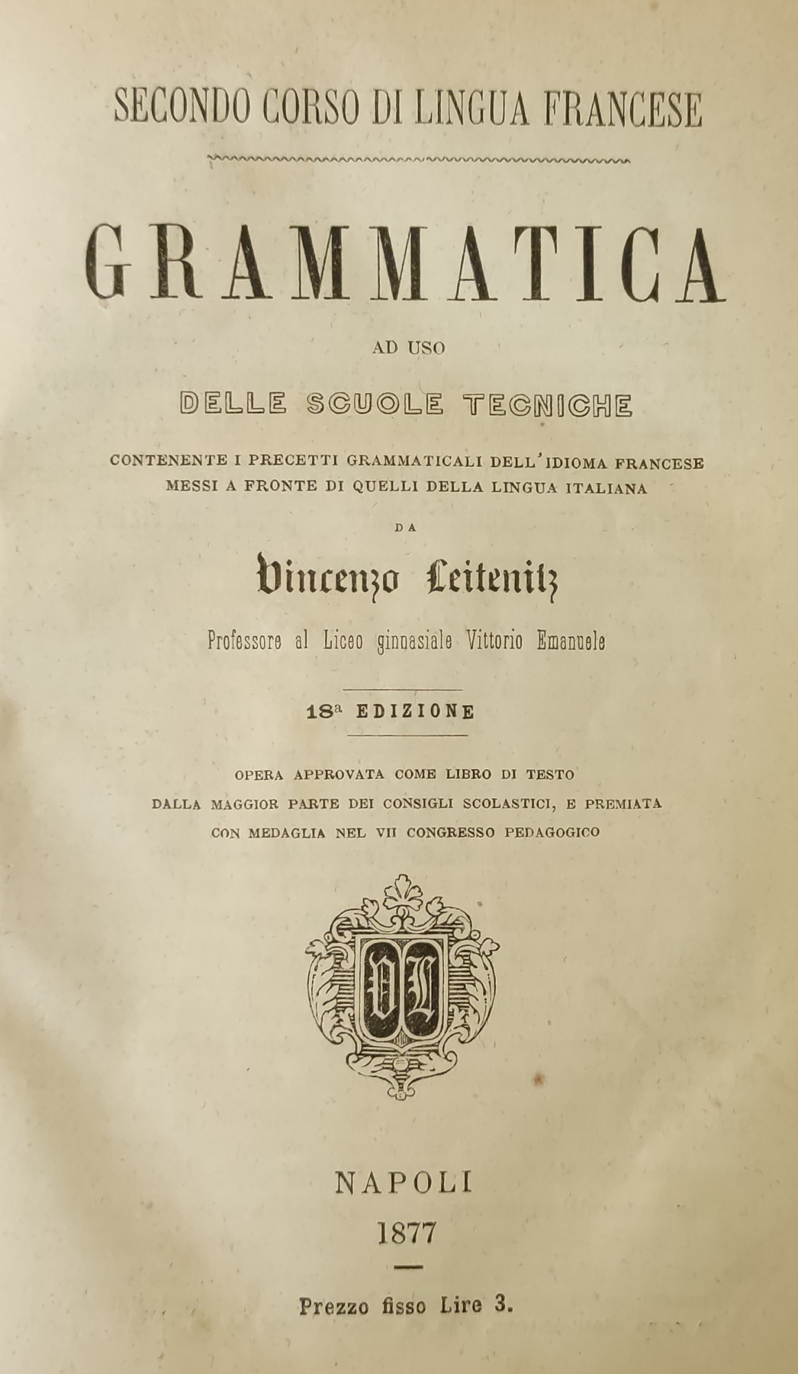 SECONDO CORSO DI LINGUA FRANCESE. GRAMMATICA AD USO DELLE SCUOLE …