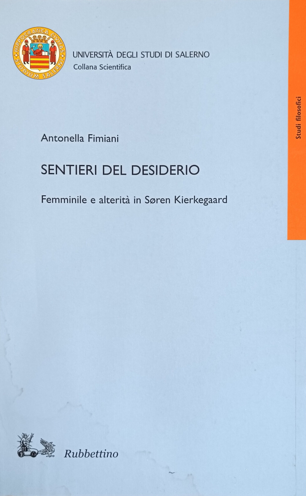 SENTIERI DEL DESIDERIO. FEMMINILE E ALTERITÀ IN SOREN KIERKEGAARD