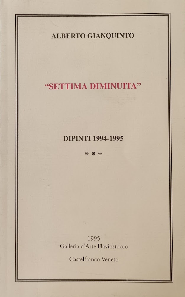 "SETTIMA DIMINUITA". DIPINTI 1994-1995