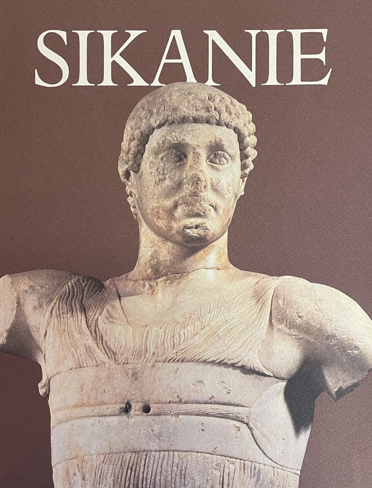 SIKANIE. STORIA E CIVILTÀ DELLA SICILIA GRECA