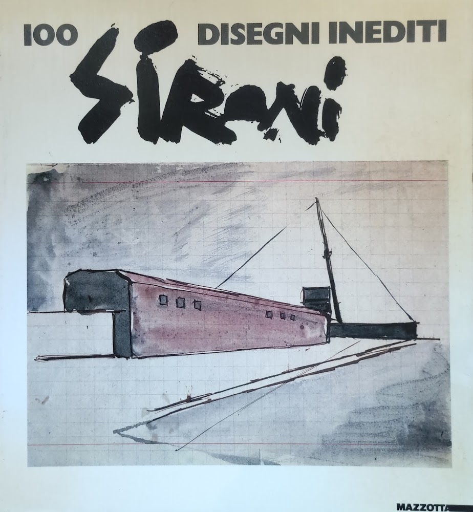 SIRONI. 100 DISEGNI INEDITI