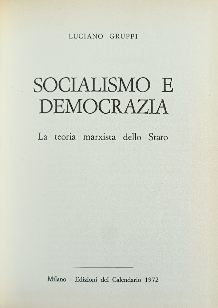 SOCIALISMO E DEMOCRAZIA. LA TEORIA MARXISTA DELLO STATO