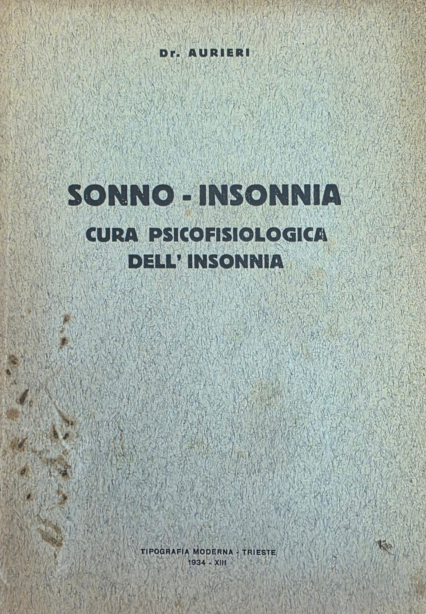 SONNO - INSONNIA. CURA PSICOFISIOLOGICA DELL' INSONNIA