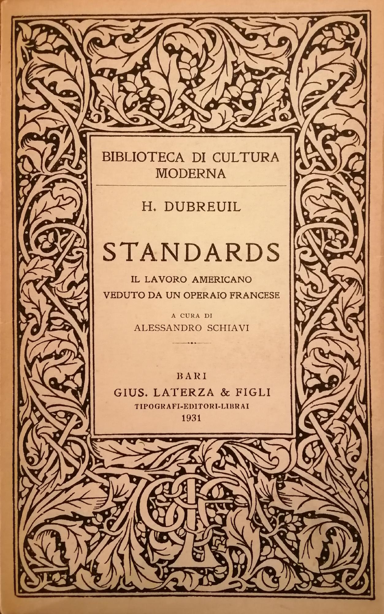 STANDARDS. IL LAVORO AMERICANO VEDUTO DA UN OPERAIO FRANCESE