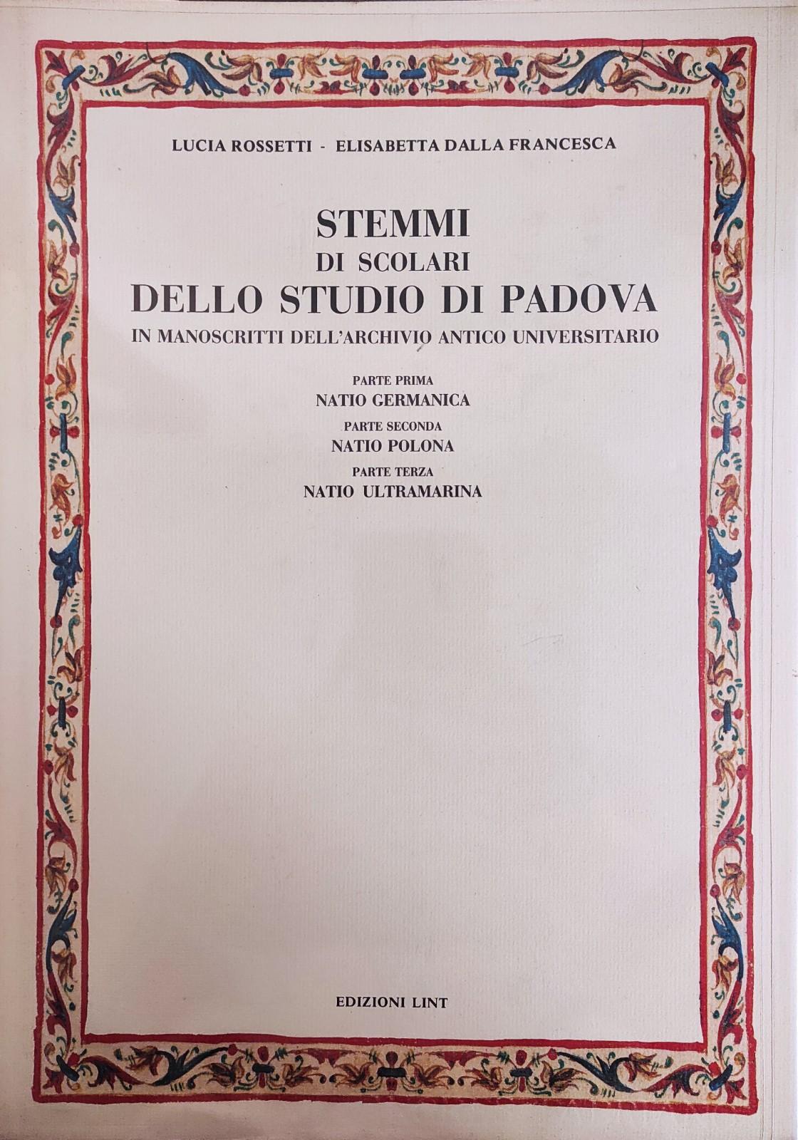 STEMMI DI SCOLARI DELLO STUDIO DI PADOVA IN MANOSCRITTI DELL'ARCHIVIO …