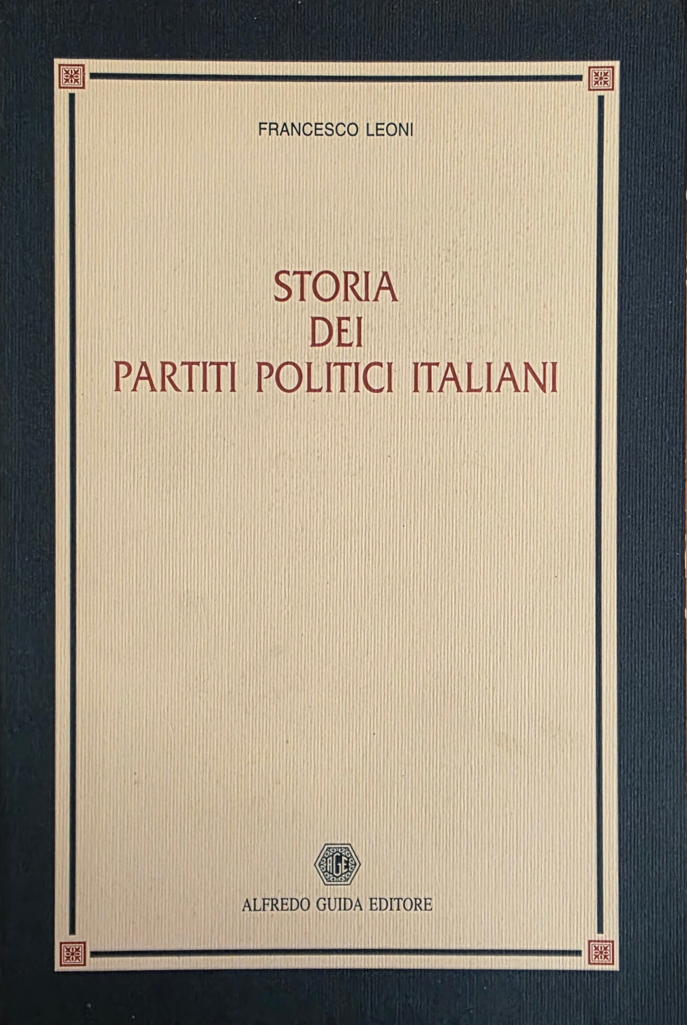 STORIA DEI PARTITI POLITICI ITALIANI