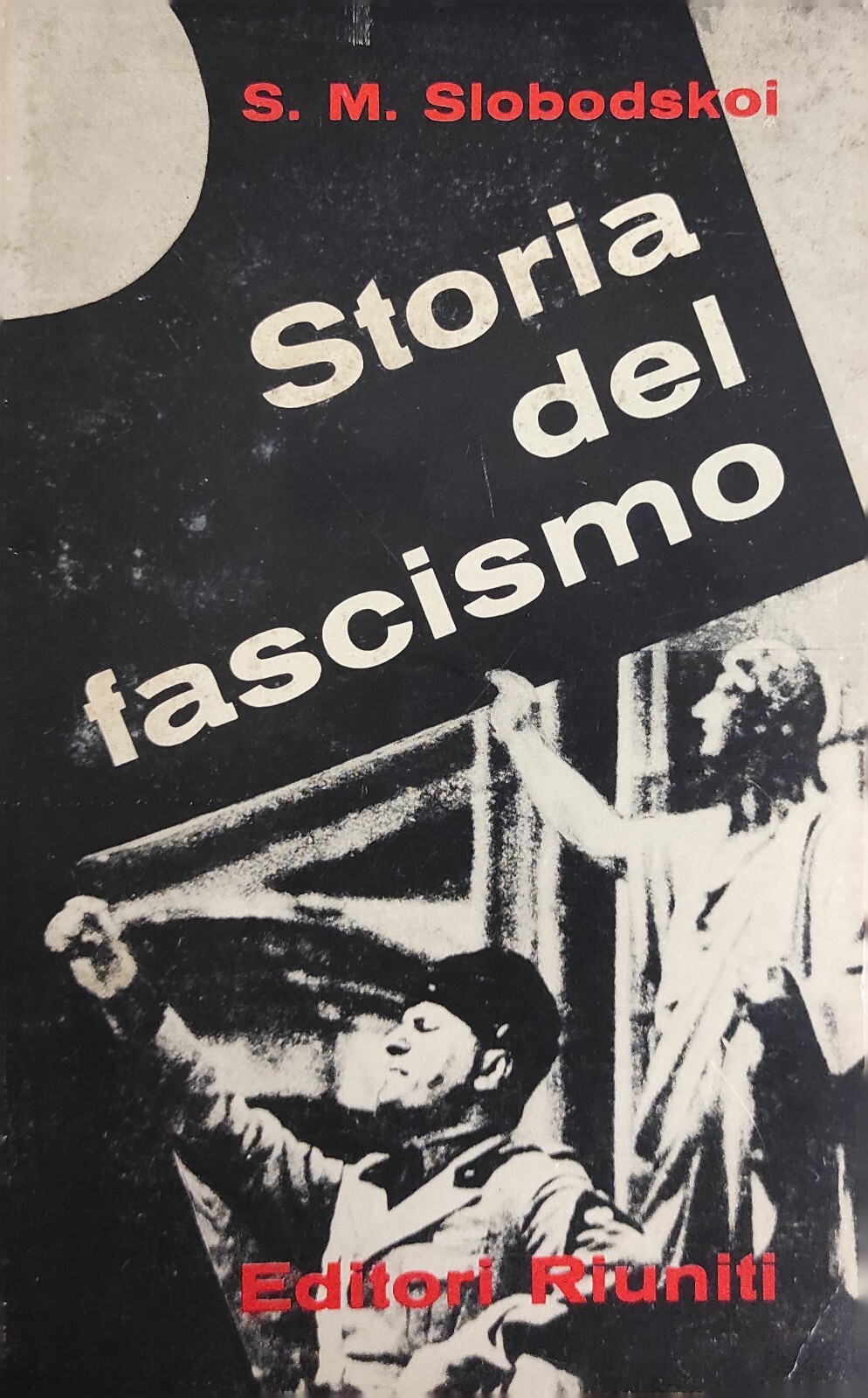 STORIA DEL FASCISMO