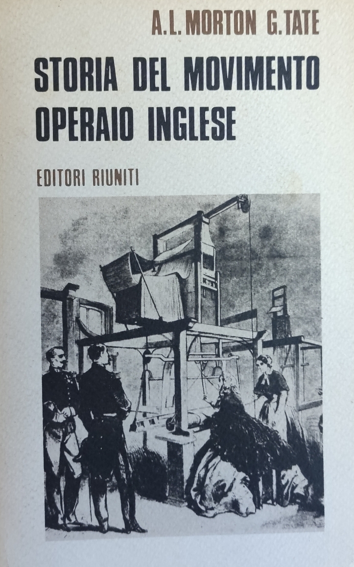 STORIA DEL MOVIMENTO OPERAIO INGLESE (1770-1920)