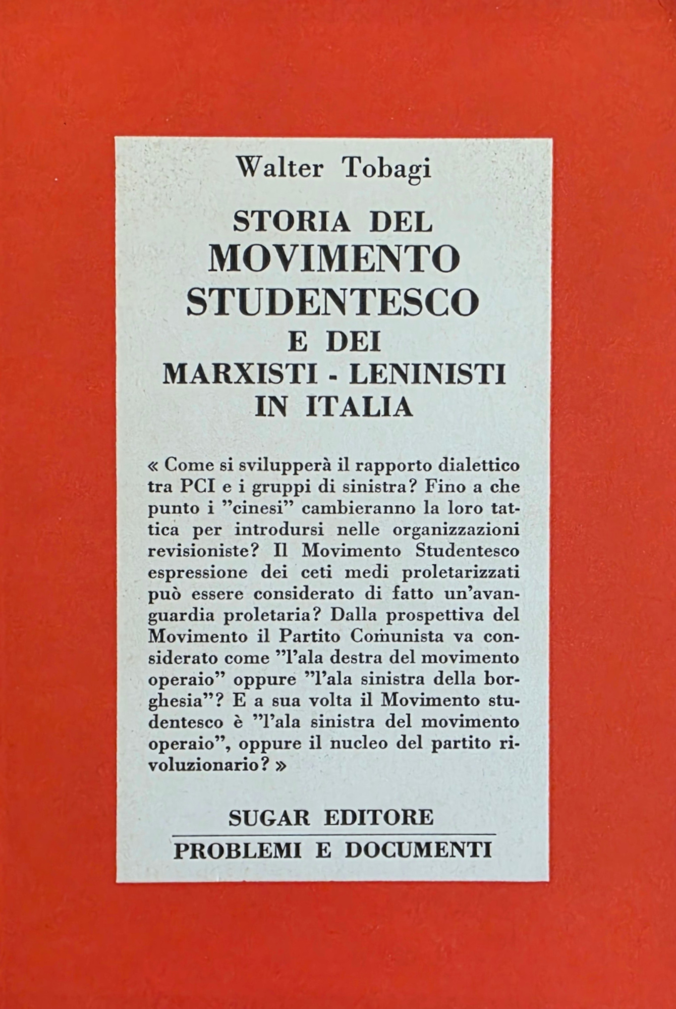 STORIA DEL MOVIMENTO STUDENTESCO E DEI MARXISTI - LENINISTI IN …