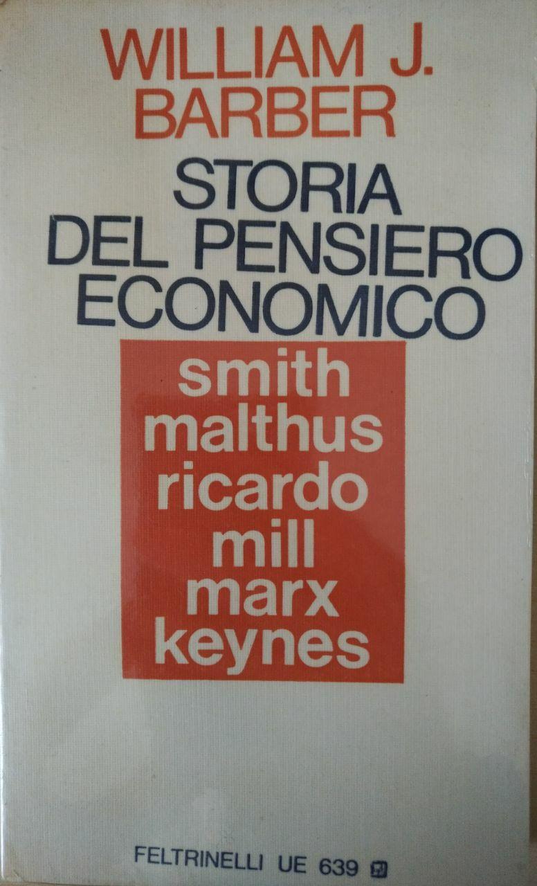 STORIA DEL PENSIERO ECONOMICO